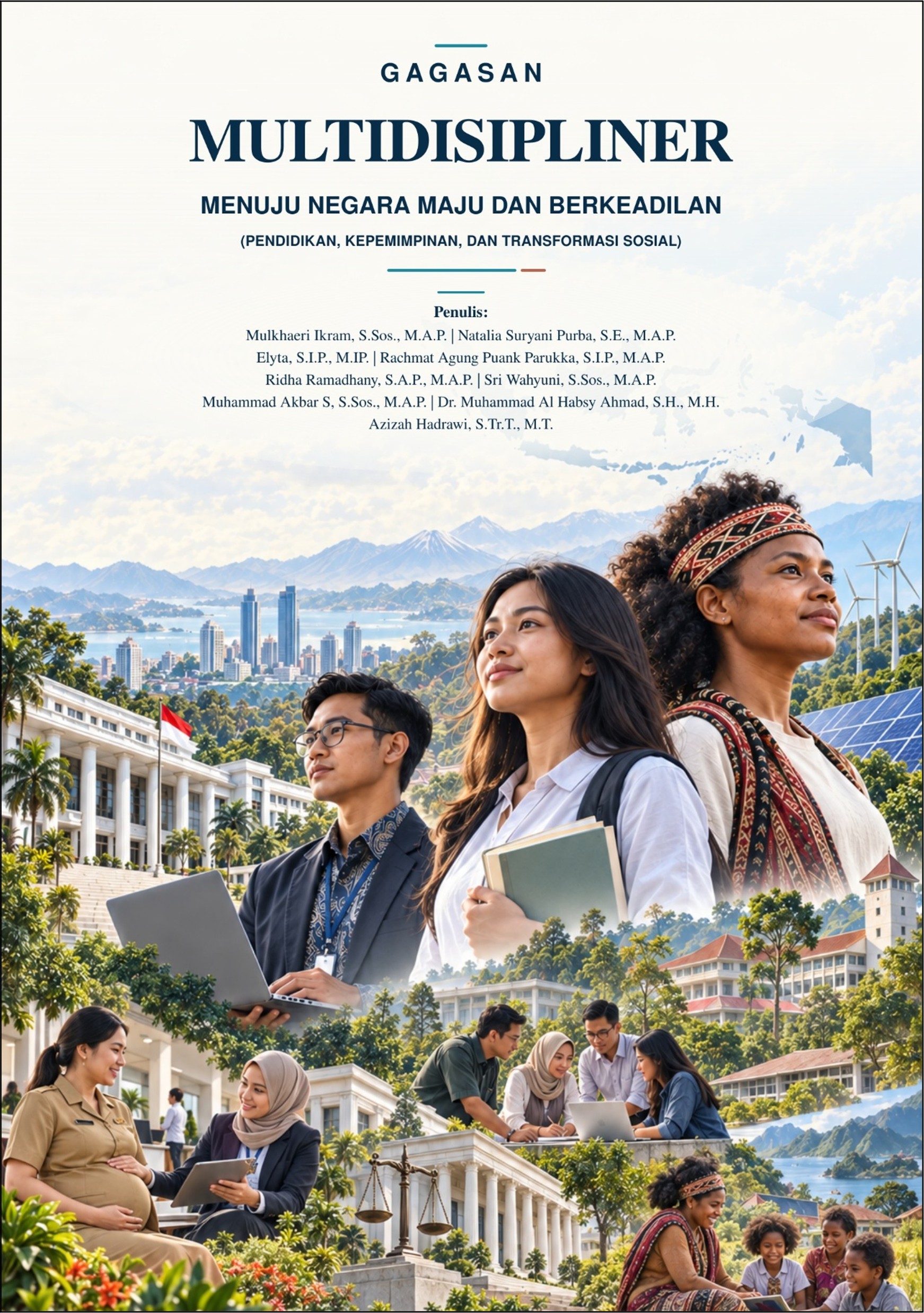 Sampul buku Gagasan Multidisipliner Menuju Negara Maju dan Berkeadilan